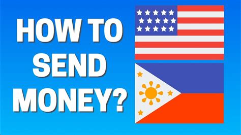 Send money to the Philippines from the United States .
